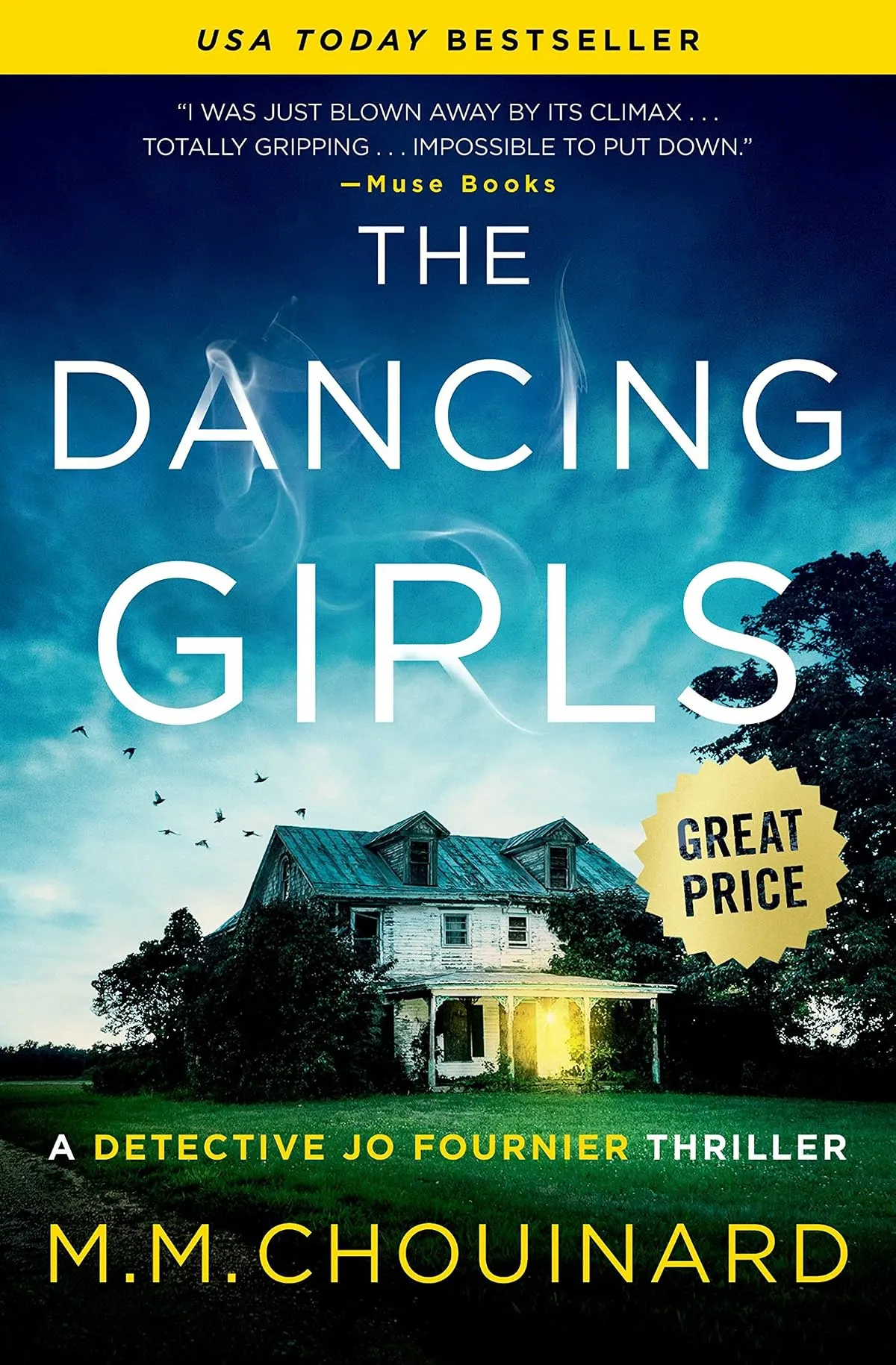 The Dancing Girls (Detective Jo Fournier #1) by M.M. Chouinard