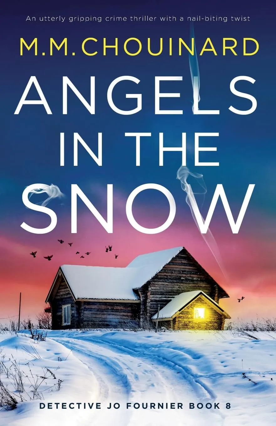 Angels in the Snow (Detective Jo Fournier #8) by M.M. Chouinard