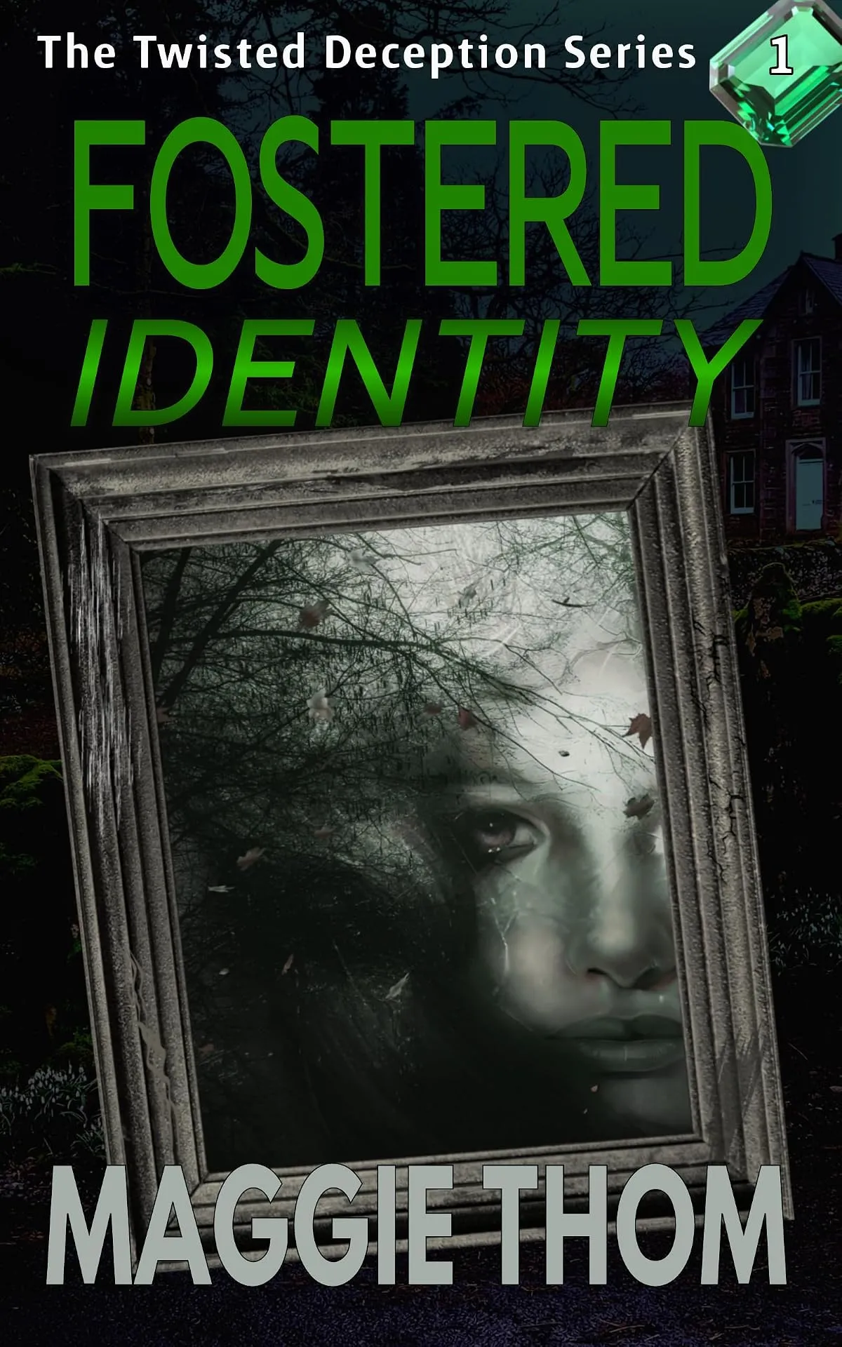 Fostered Identity (The Twisted Deception Suspense Thriller Series #1) by Maggie Thom