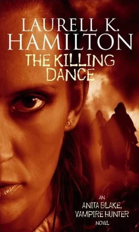 The Killing Dance (Anita Blake, Vampire Hunter #6) by Laurell K. Hamilton