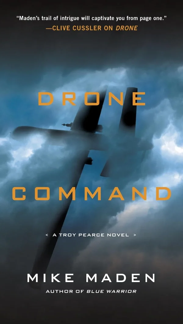 Drone Command (Troy Pearce #3) by Mike Maden