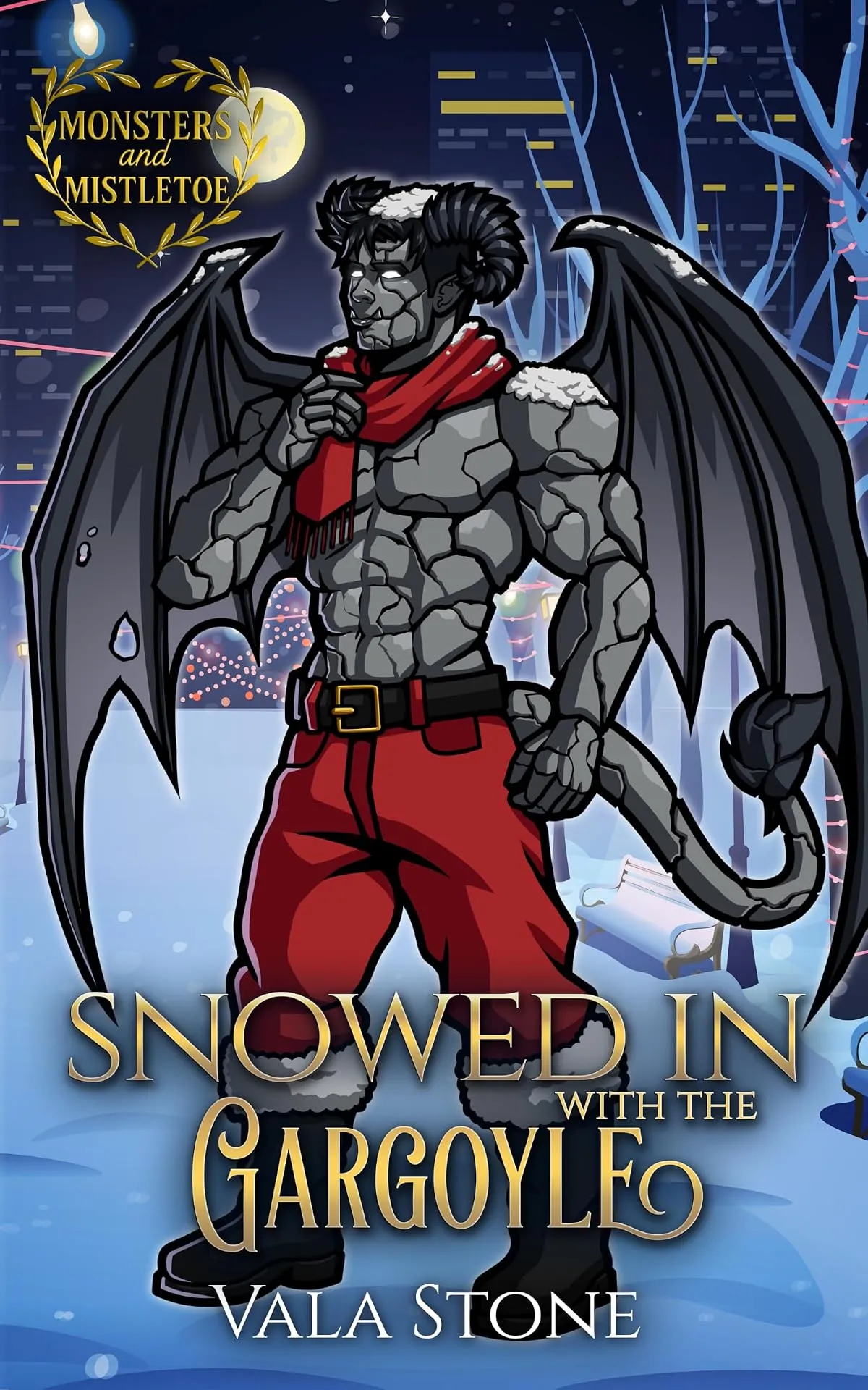 Snowed In With the Gargoyle: A Cozy Holiday Monster Romance (Monsters and Mistletoe) by Vala Stone