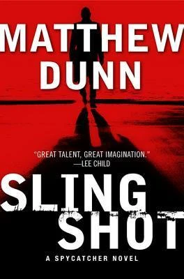 Slingshot (Spycatcher #3) by Matthew Dunn