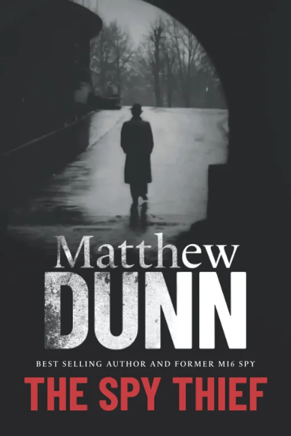 The Spy Thief (Ben Sign Mystery #5) by Matthew Dunn