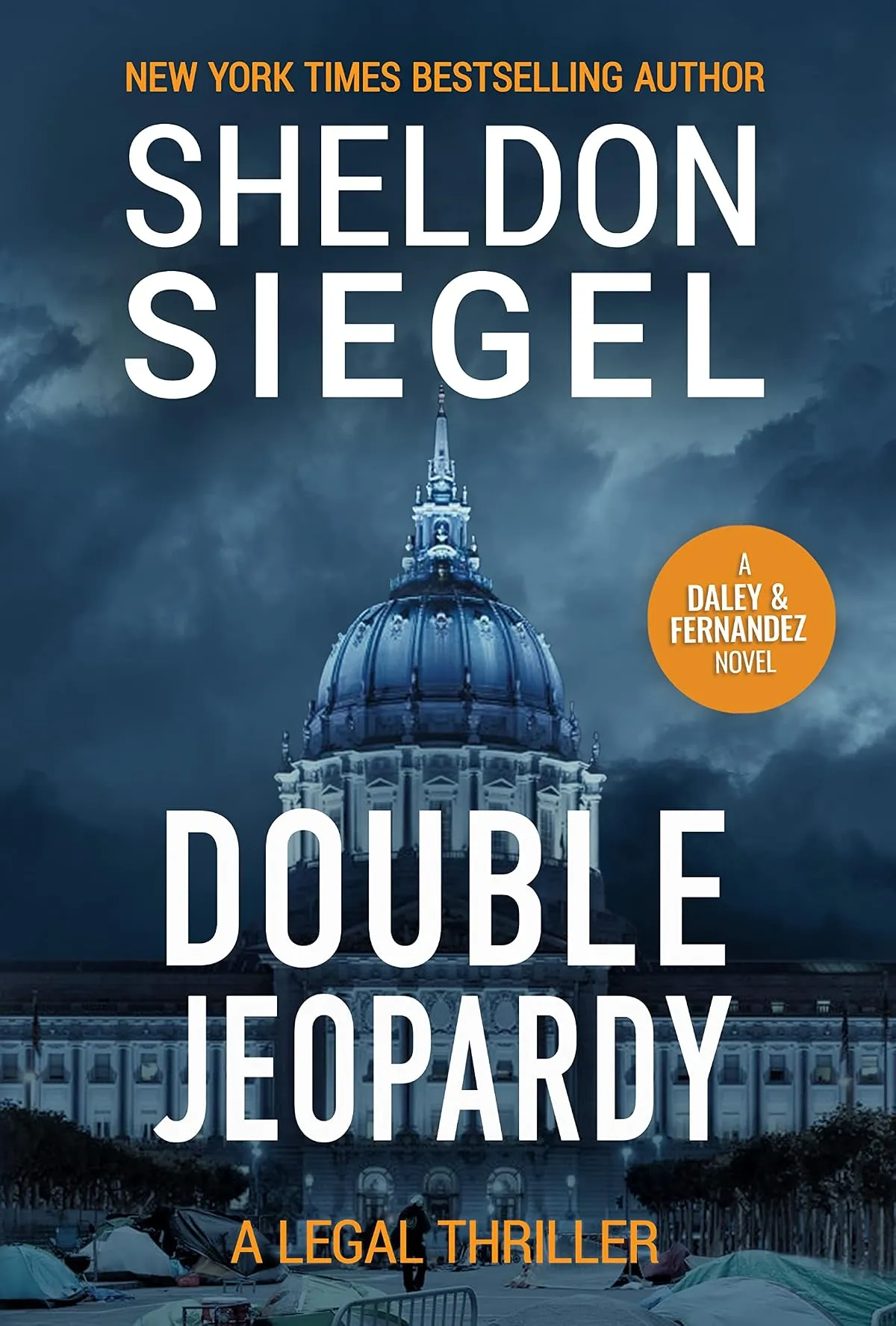 Double Jeopardy (Mike Daley/Rosie Fernandez Legal Thriller #14) by Sheldon Siegel