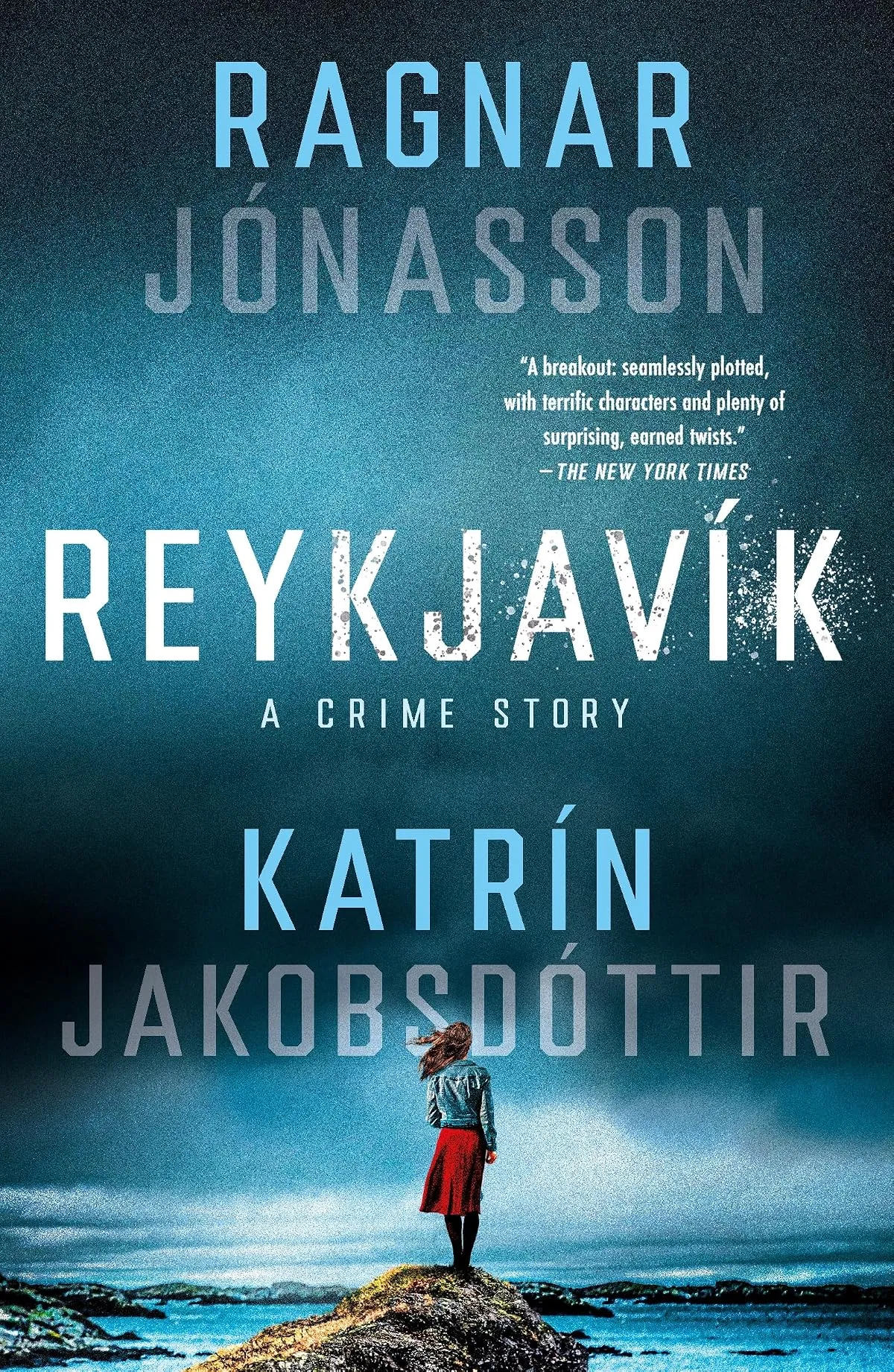 Reykjavík by Ragnar Jónasson, Katrin Jakobsdottir