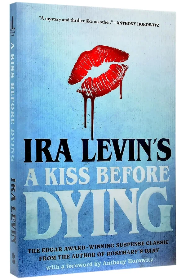 A Kiss Before Dying by Ira Levin