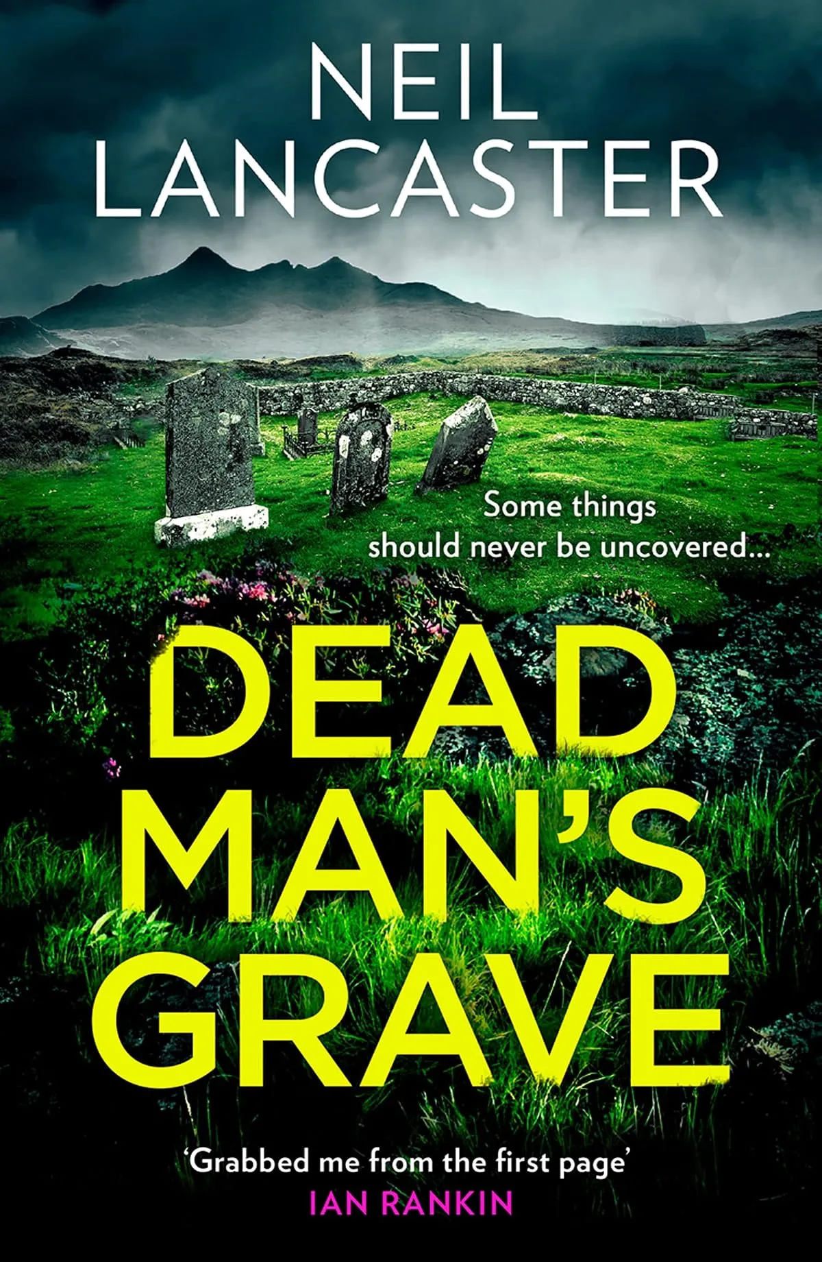 Dead Man’s Grave (DS Max Craigie Scottish Crime Thrillers #1) by Neil Lancaster