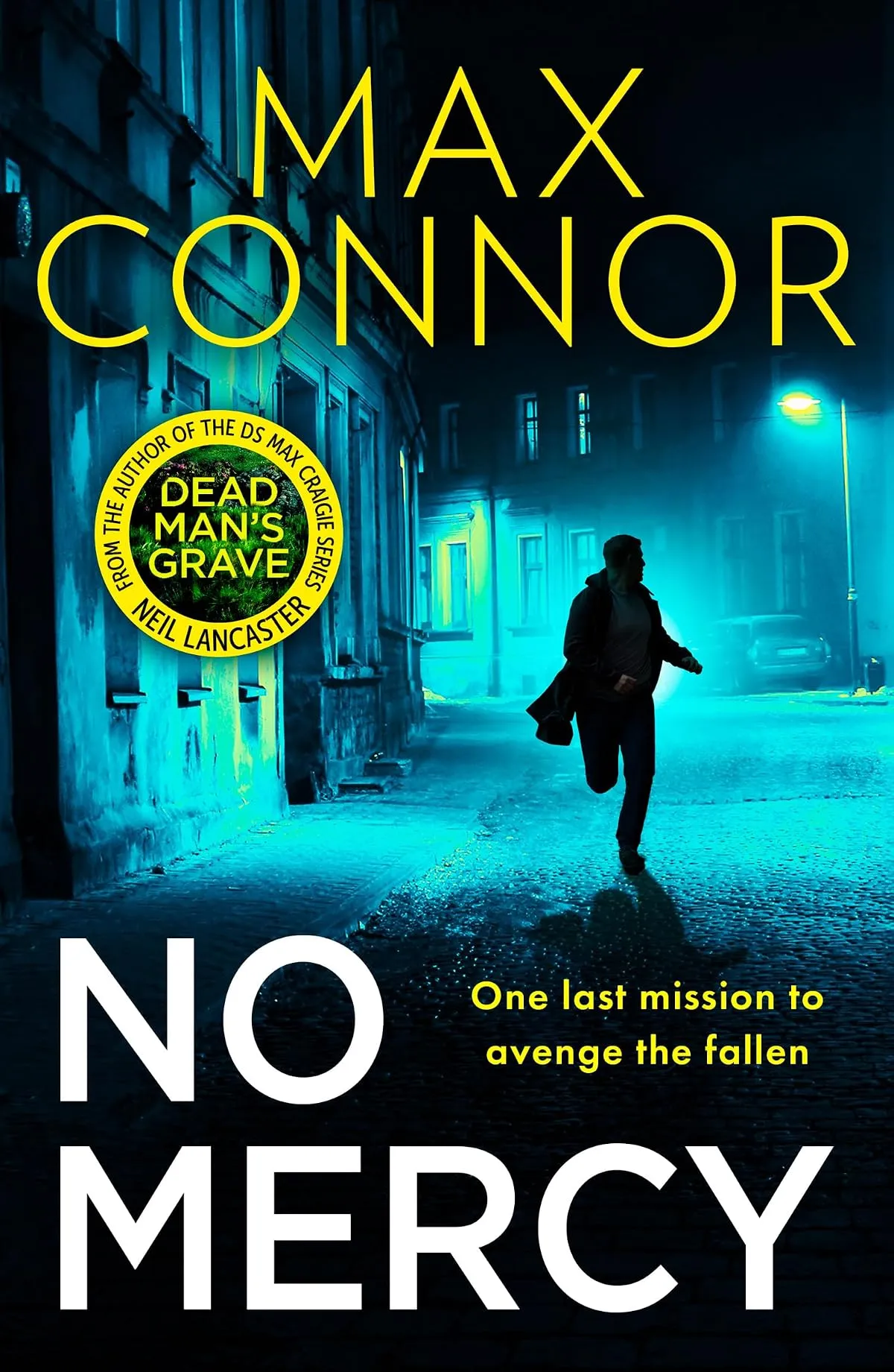 No Mercy (Josie Chapman #1) by Neil Lancaster, Max Connor