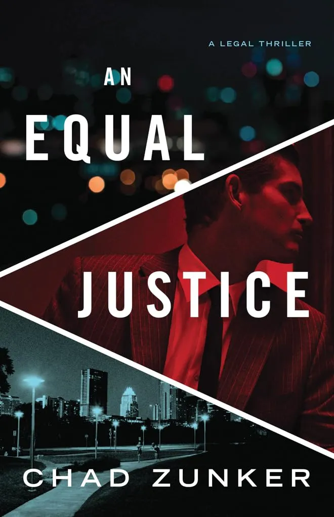 An Equal Justice (David Adams #1) by Chad Zunker