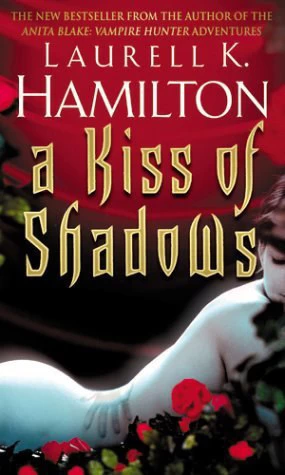 A Kiss of Shadows (Meredith Gentry #1) by Laurell K. Hamilton