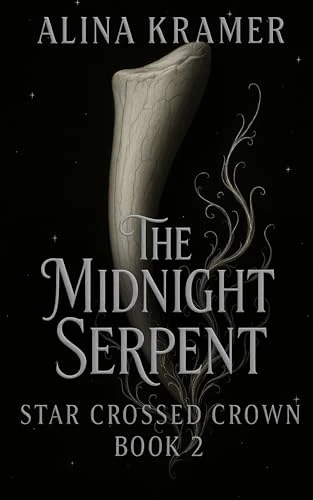 The Midnight Serpent (Star Crossed Crown #2) by Alina Kramer