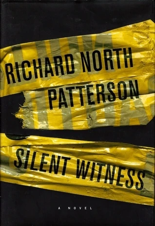 Silent Witness (Tony Lord #2) by Richard North Patterson