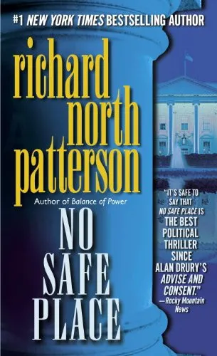No Safe Place (Kerry Kilcannon #1) by Richard North Patterson