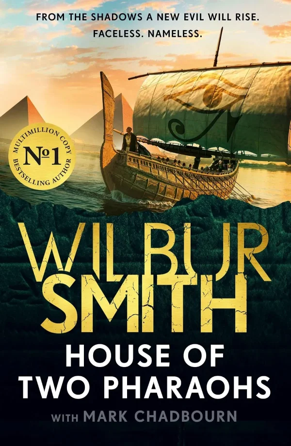House of Two Pharaohs (The Egyptian #10) by Wilbur Smith