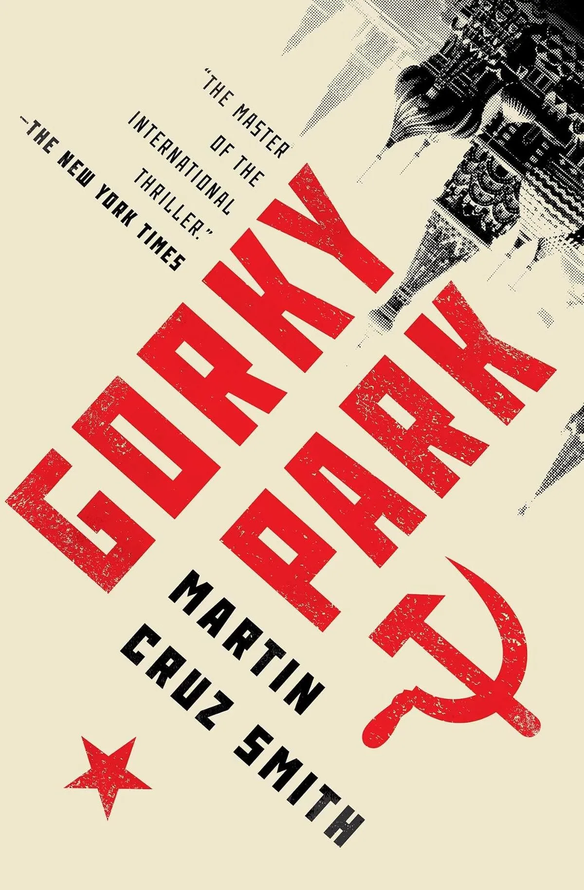 Gorky Park (Arkady Renko #1) by Martin Cruz Smith