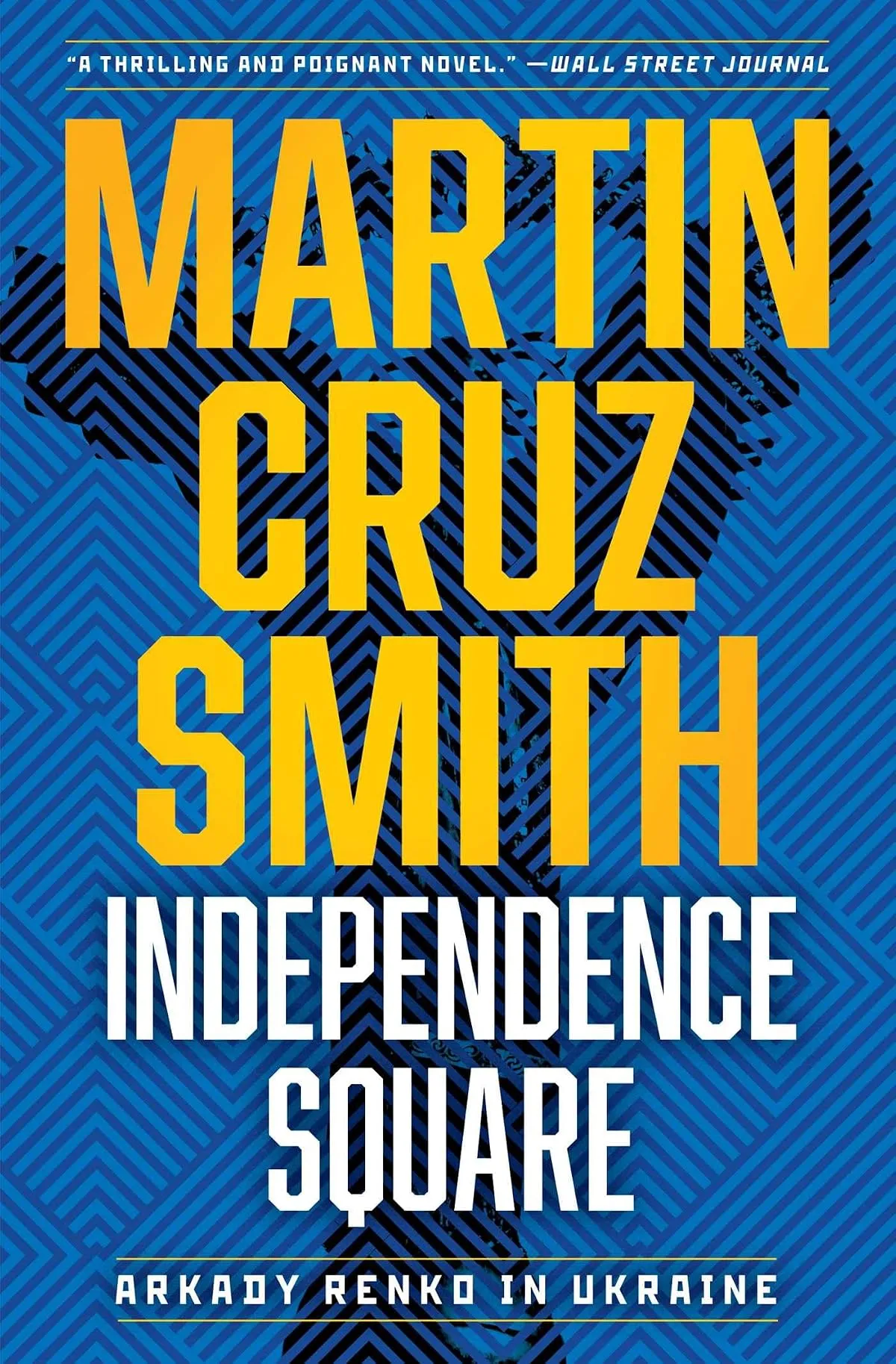 Independence Square (Arkady Renko #10) by Martin Cruz Smith