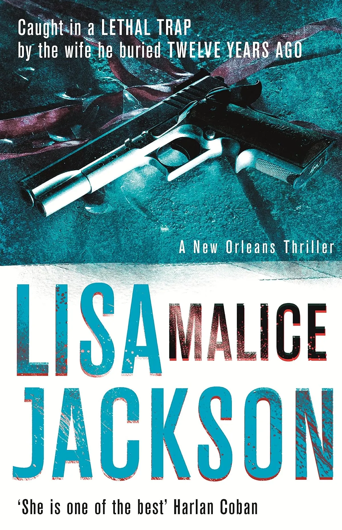 Malice (New Orleans #6) by Lisa Jackson