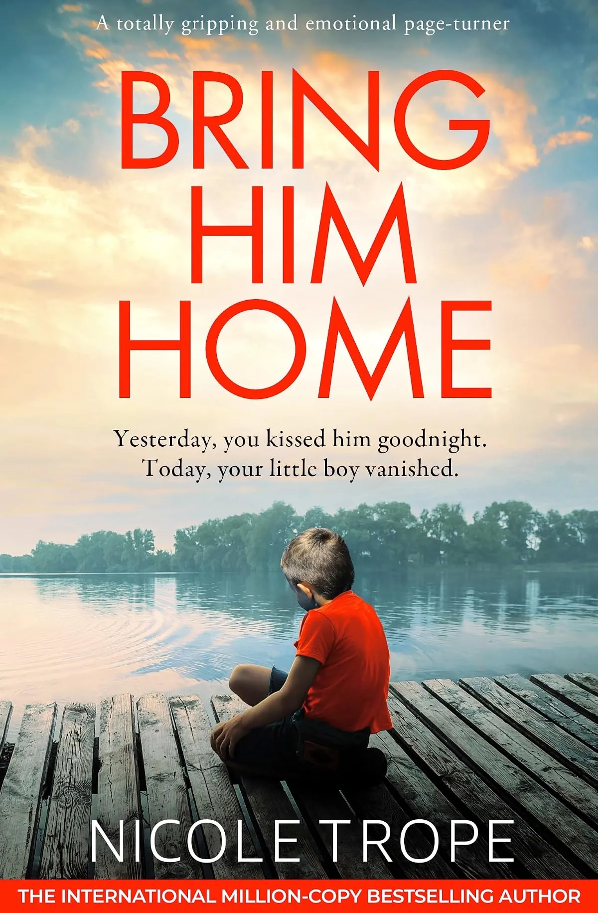 Bring Him Home by Nicole Trope