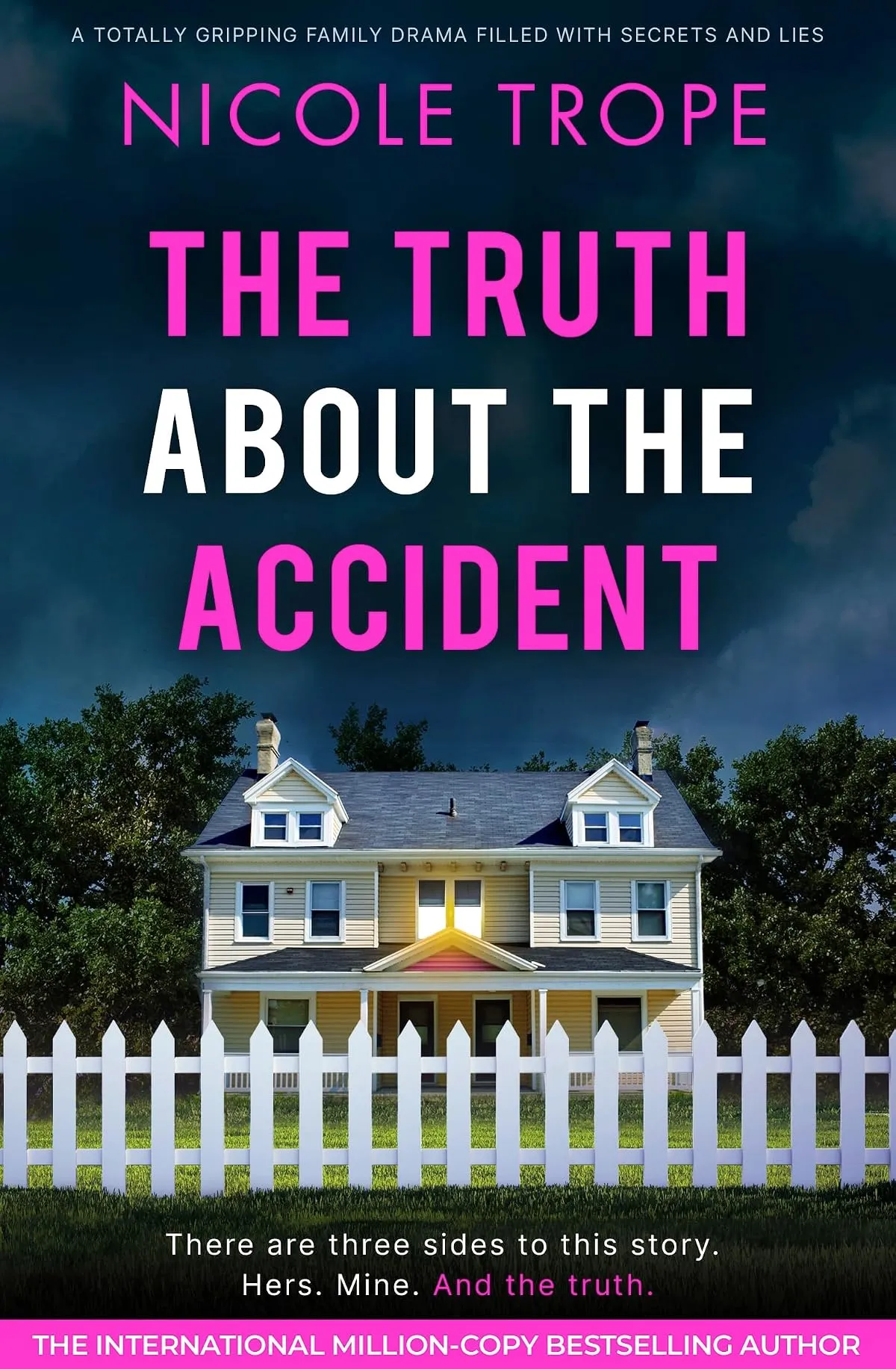 The Truth about the Accident by Nicole Trope