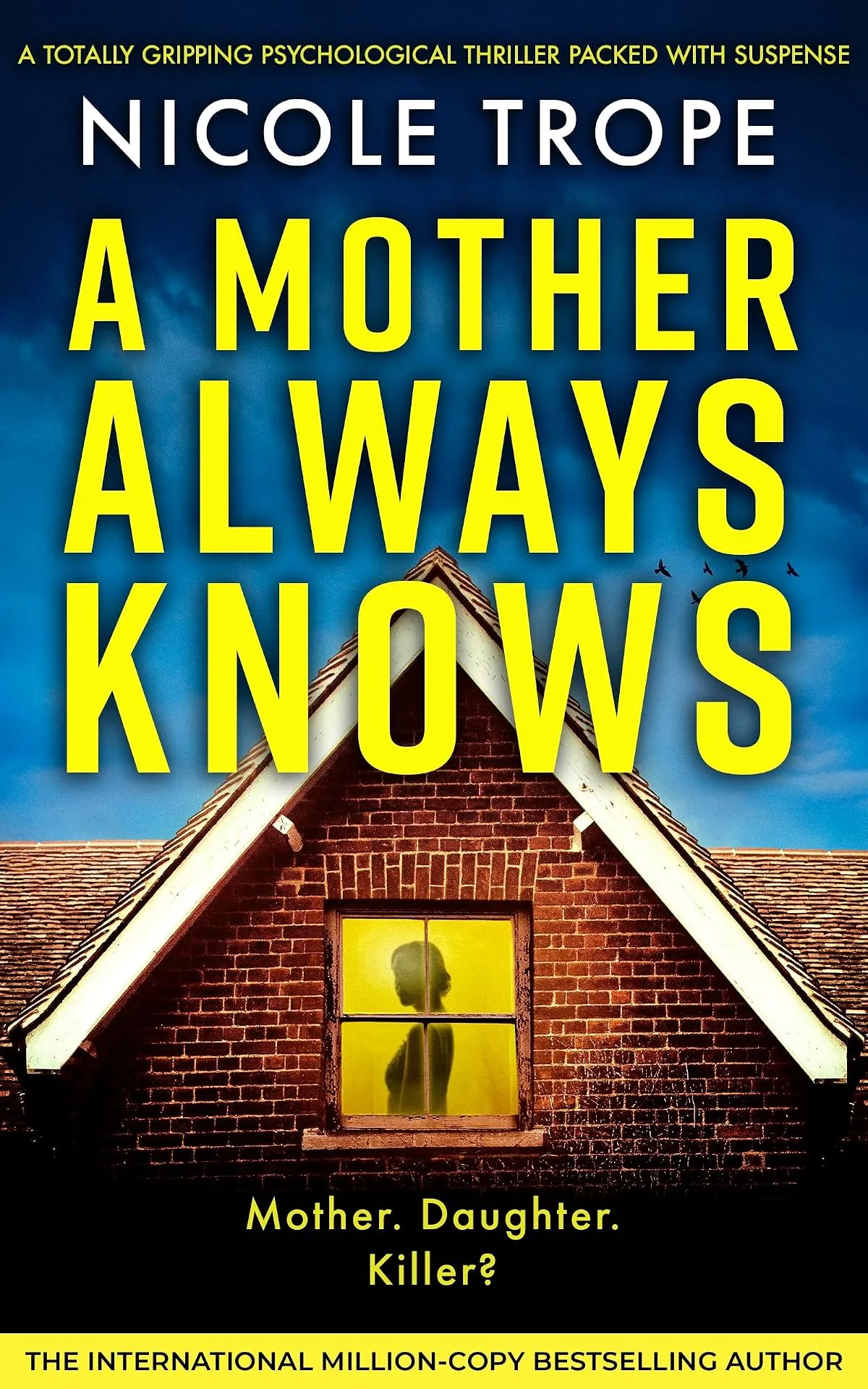 A Mother Always Knows (Grace Morton #2) by Nicole Trope