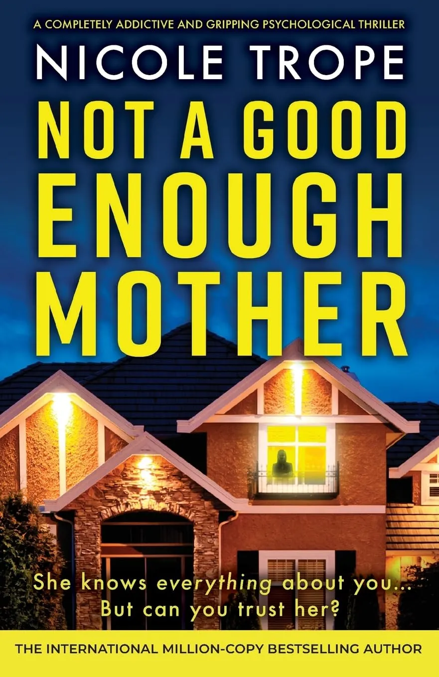 Not a Good Enough Mother (Grace Morton #1) by Nicole Trope