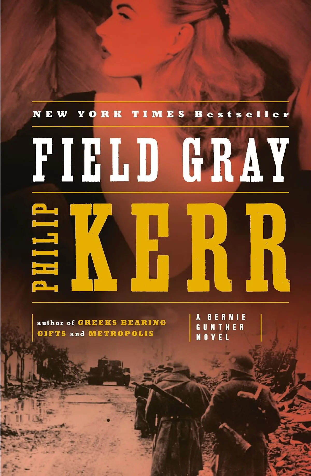 Field Gray (Bernie Gunther #7) by Philip Kerr
