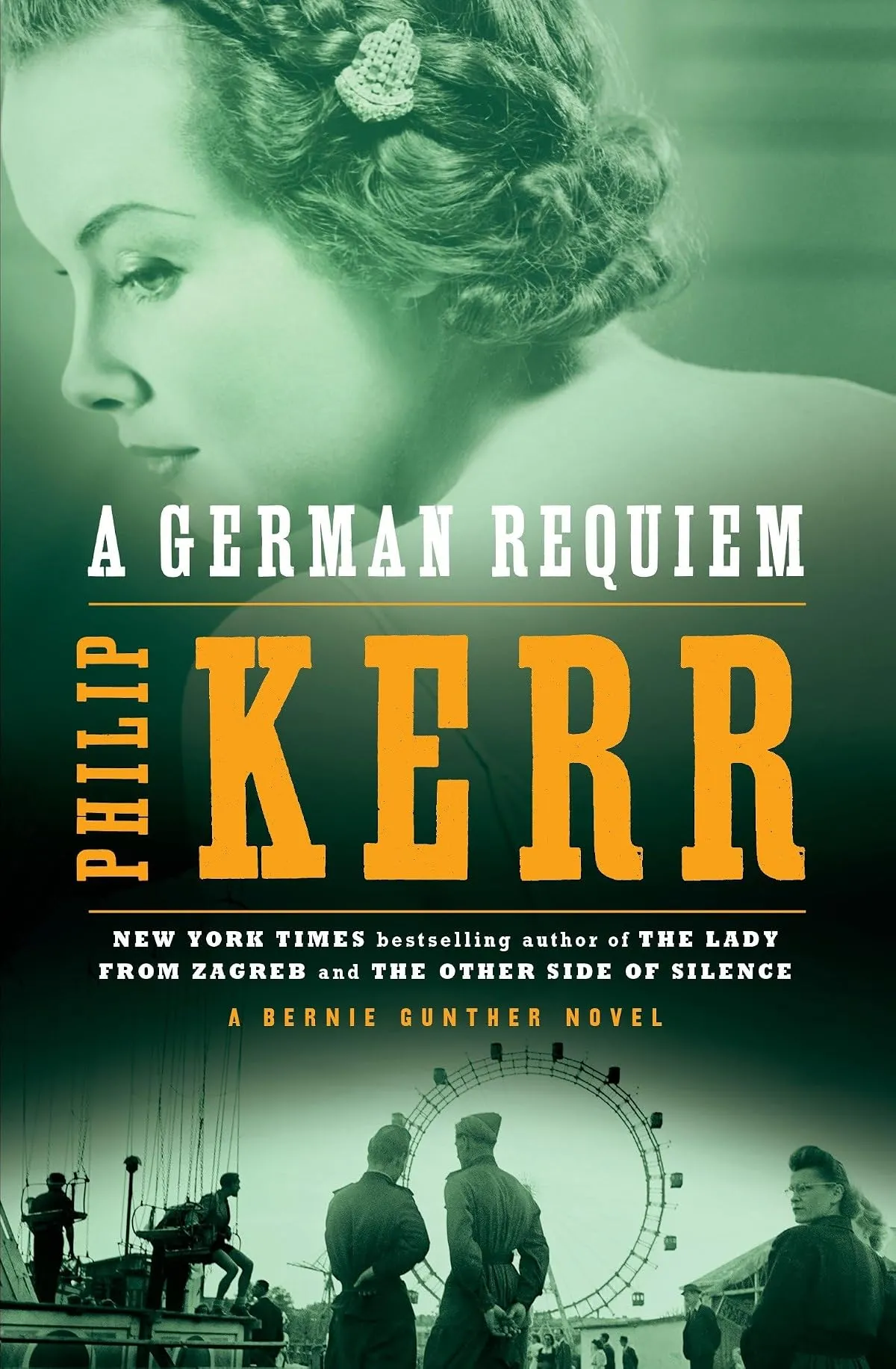 A German Requiem (Bernie Gunther #3) by Philip Kerr