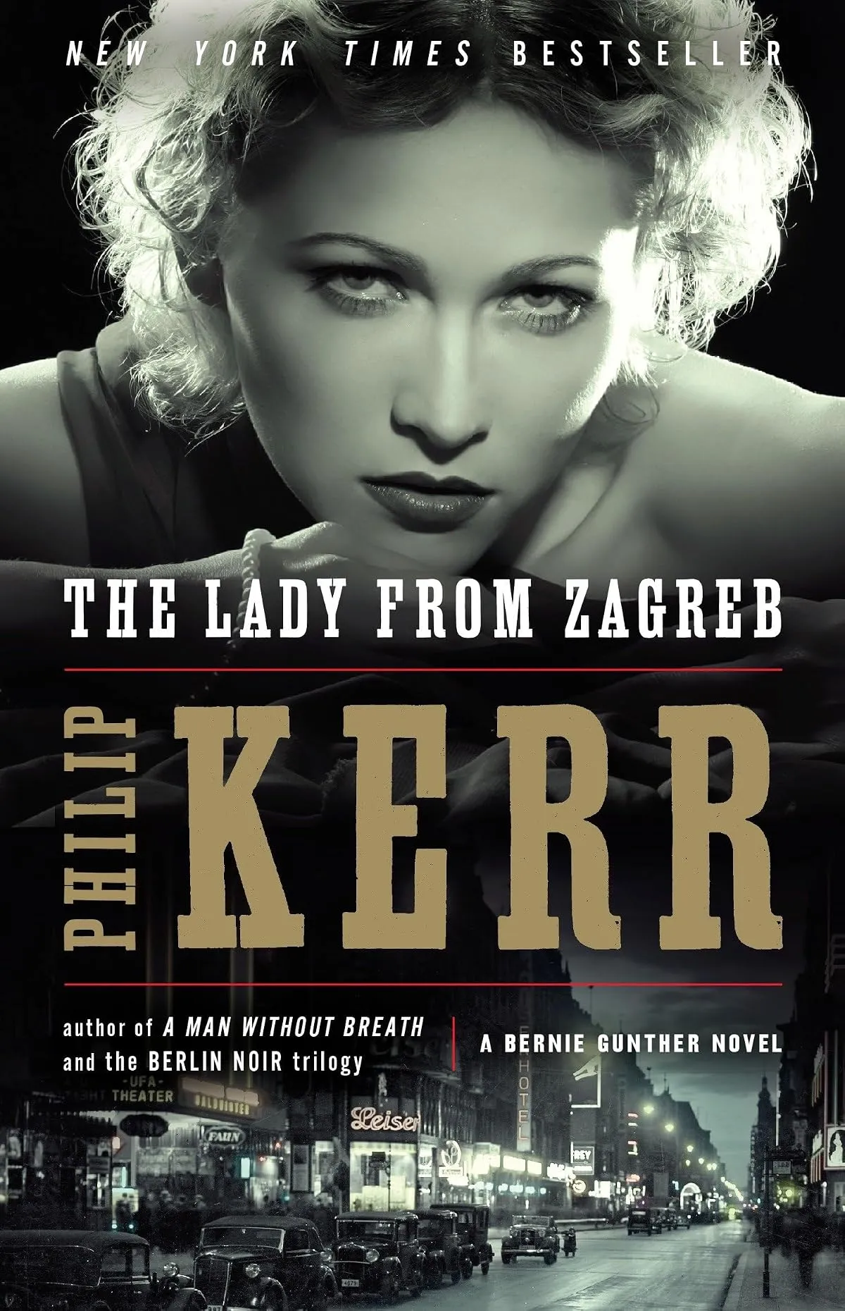 The Lady from Zagreb (Bernie Gunther #10) by Philip Kerr