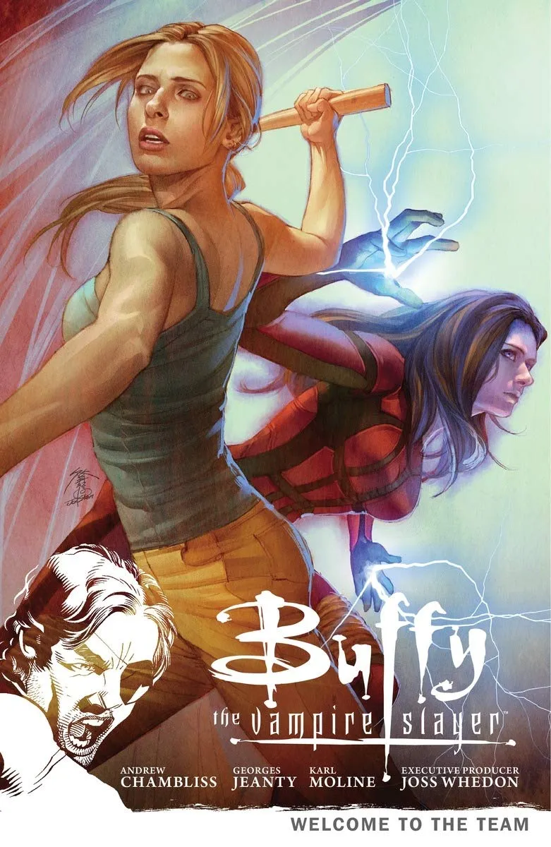 Welcome to the Team: #4 (Buffy the Vampire Slayer Season 9 (Comics) #4) by Andrew Chambliss