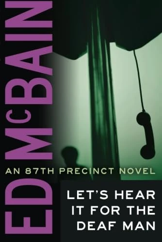 Let's Hear It For The Deaf Man