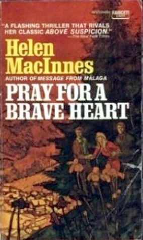 Pray for a Brave Heart