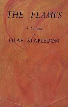 The Flames by Olaf Stapledon