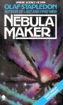 Nebula Maker by Olaf Stapledon