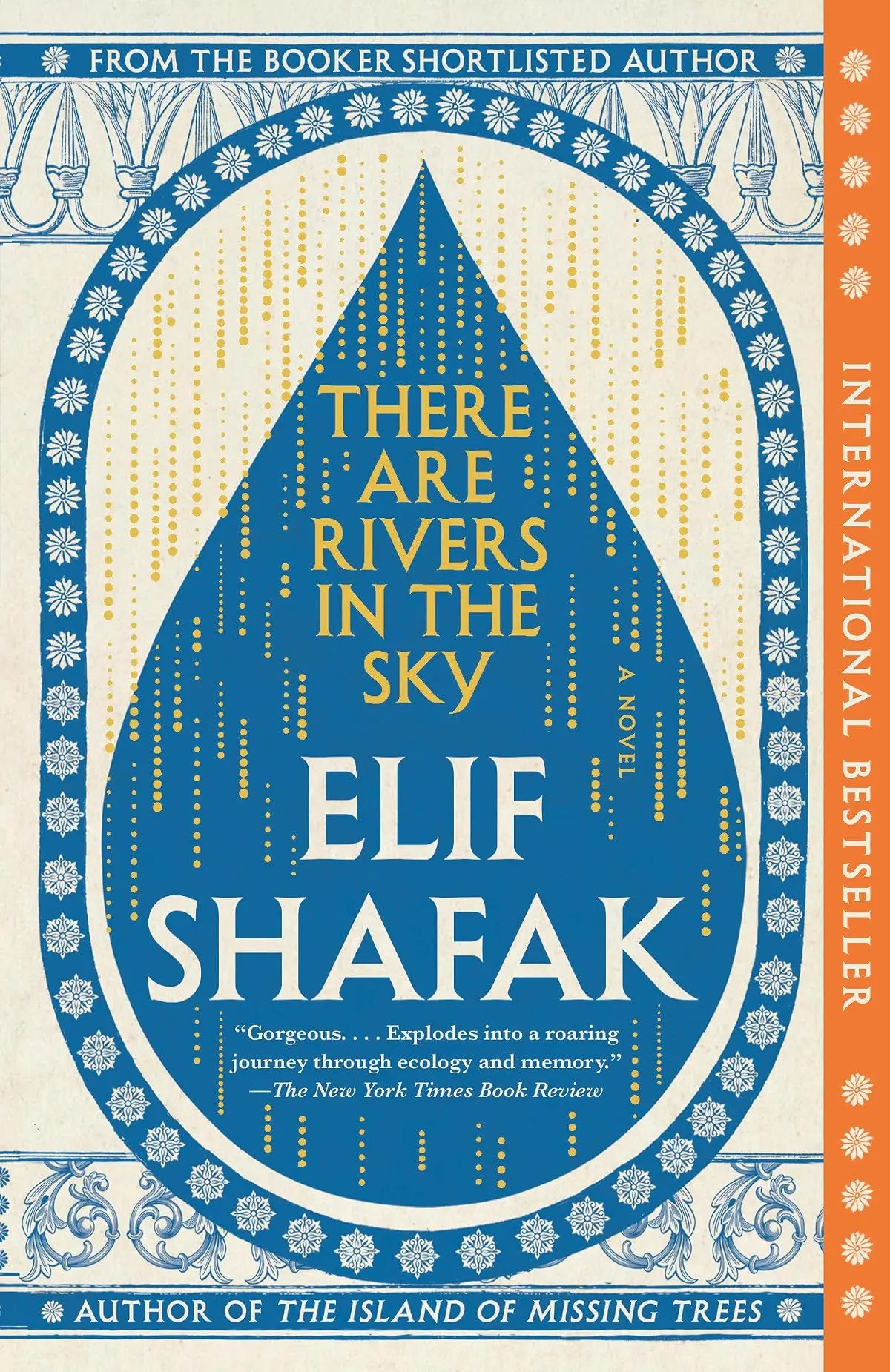 There Are Rivers in the Sky: A Novel by Elif Shafak