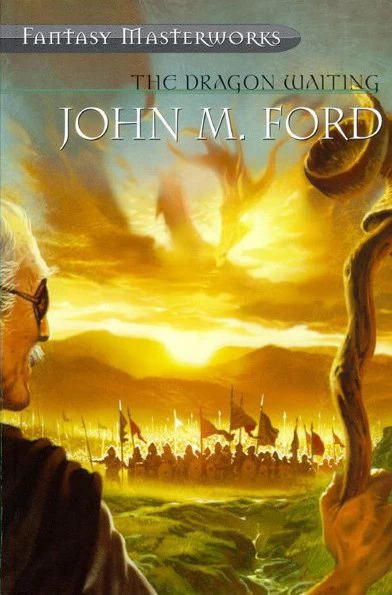 The Dragon Waiting by John M. Ford
