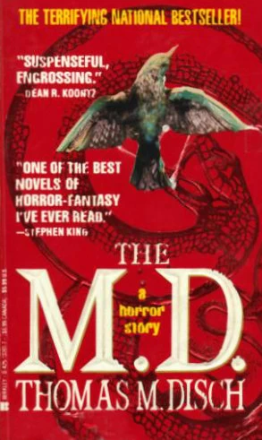 The M.D.: A Horror Story by Thomas M. Disch