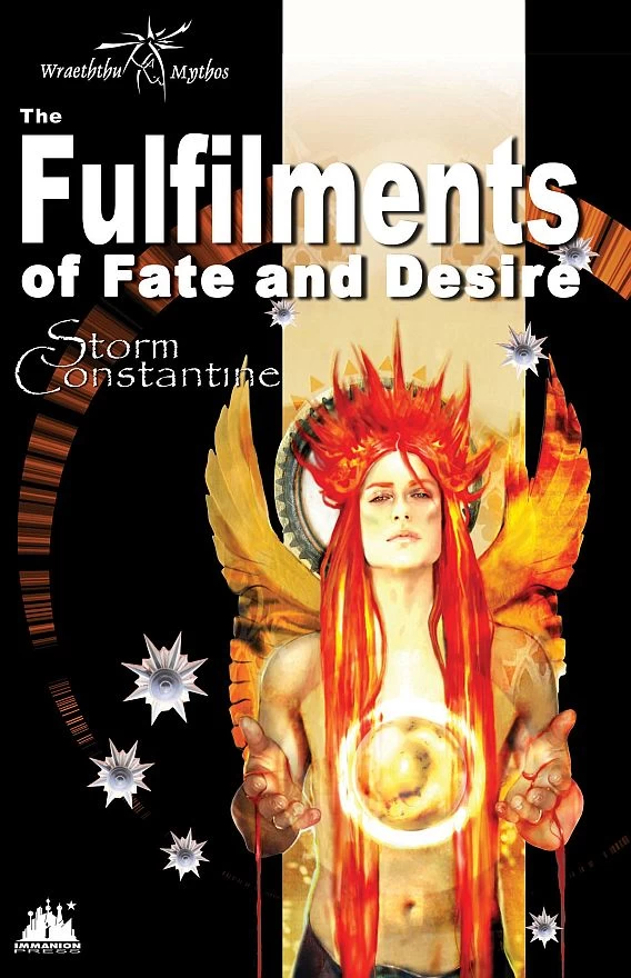 The Fulfillments of Fate and Desire (Wraeththu Chronicles #3) by Storm Constantine