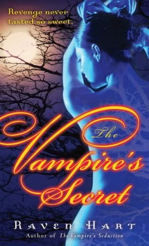 The Vampire's Secret (Savannah Vampires #2) by Raven Hart