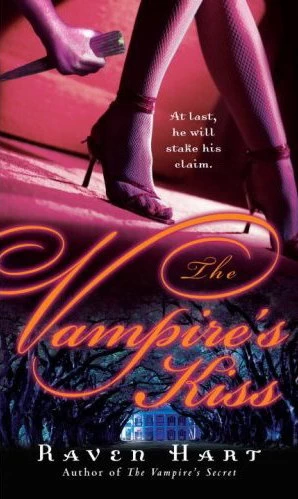 The Vampire's Kiss (Savannah Vampires #3) by Raven Hart