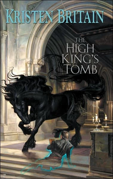 The High King's Tomb (Green Rider #3) by Kristen Britain