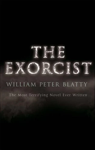 The Exorcist (The Exorcist #1) by William Peter Blatty