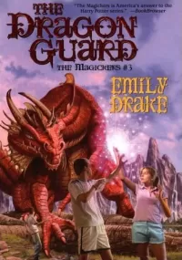 The Dragon Guard (The Magickers #3)