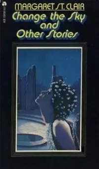 Change the Sky and Other Stories