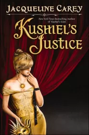 Kushiel's Justice (Kushiel's Legacy #5)