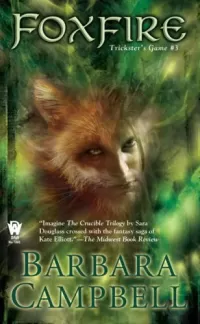 Foxfire (Trickster's Game #3)