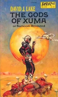 The Gods of Xuma or Barsoom Revisited (Breakout #4)