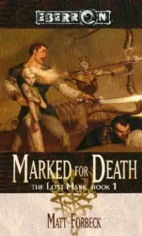 Marked for Death (Eberron: The Lost Mark #1)