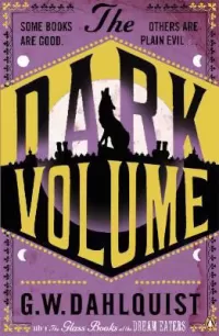 The Dark Volume (Miss Temple, Dr Svenson and Cardinal Chang #2)
