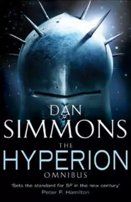 The Hyperion Omnibus (Hyperion Cantos (omnibus editions) #1)